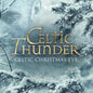 Celtic Thunder - Celtic Christmas Eve [Colored Vinyl] (Wht)
