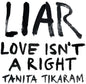 Tikaram, Tanita - Liar (Love Isn't A Right) [LP]