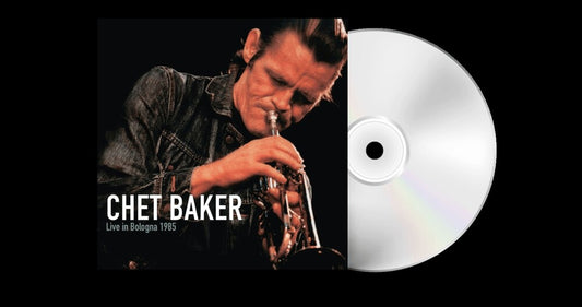 Chet Baker - Live In Bologna 1985 [CD]