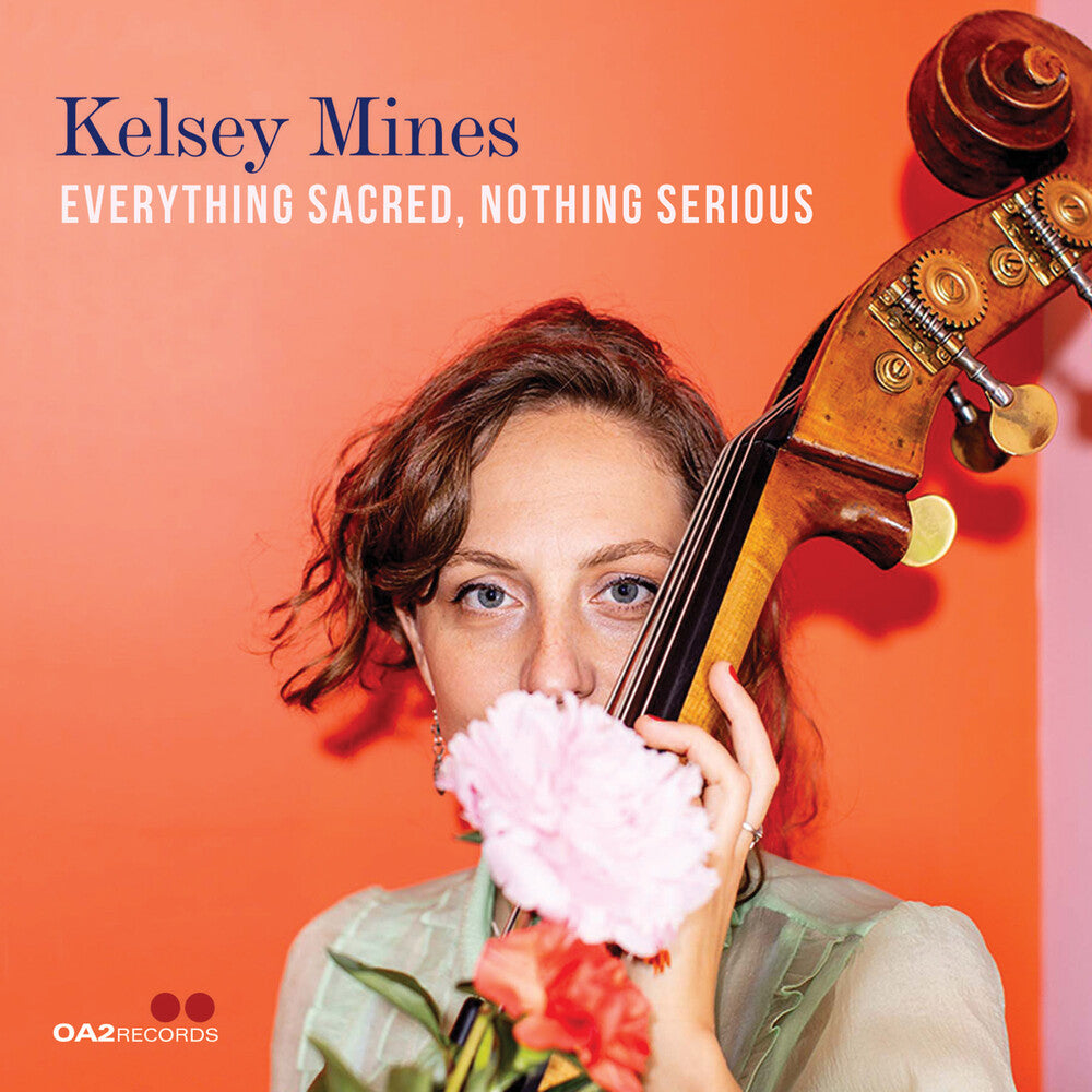 Kelsey Mines - Everything Sacred, Nothing Serious [CD]