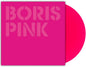 Boris - Pink - (20th Anniversary) [Neon Magenta	]