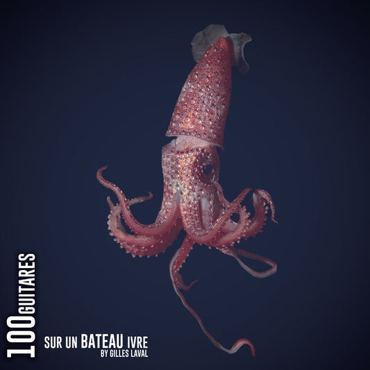 Pre-Order: Gilles Laval - 100 Guitares Sur Un Bateau Ivre [CD]