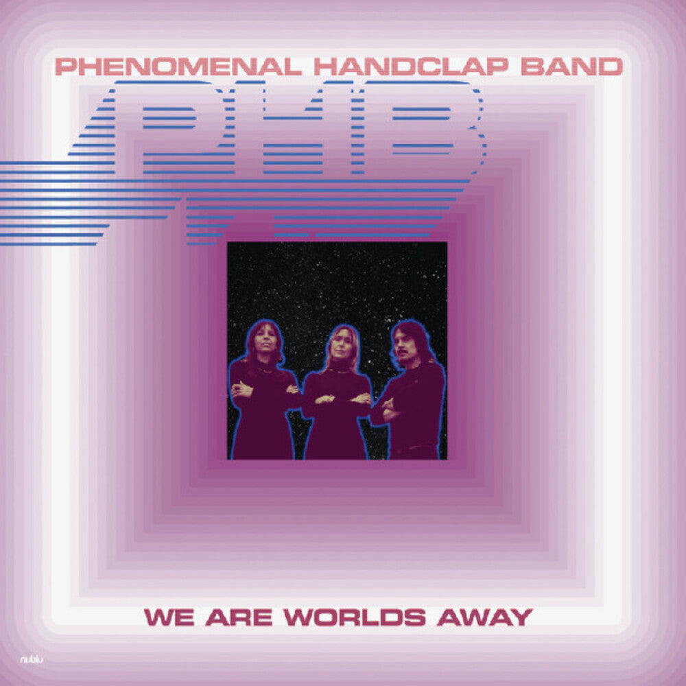 Phenomenal Handclap Band - We Are Worlds Away [LP]