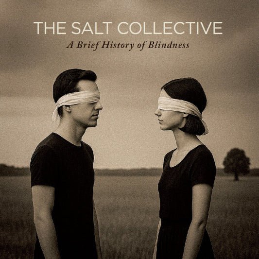 Pre-Order: Salt Collective - Brief History Of Blindness (Wal) (Eco) [CD]