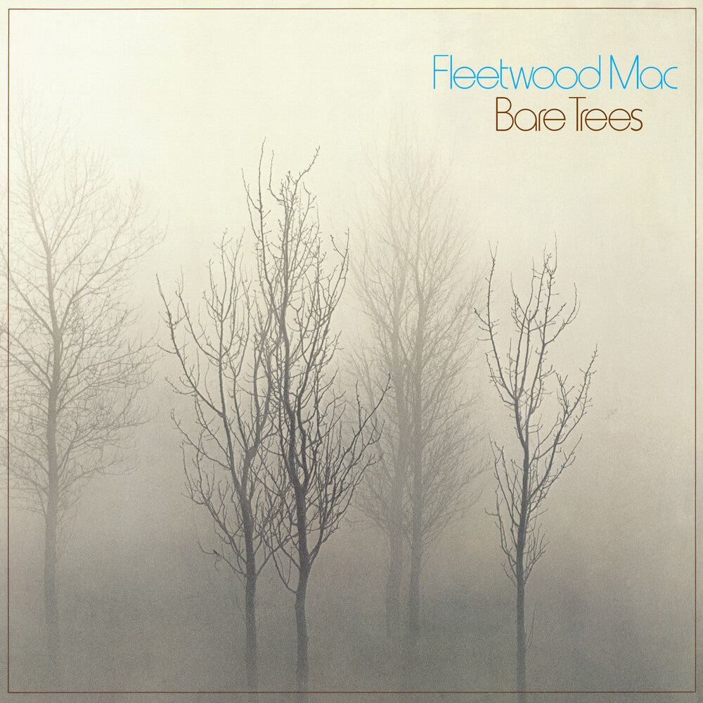 Fleetwood Mac - Bare Trees (Rhino Reserve) (Rktbr25) (Brick & Mortar Exclusive) [LP]
