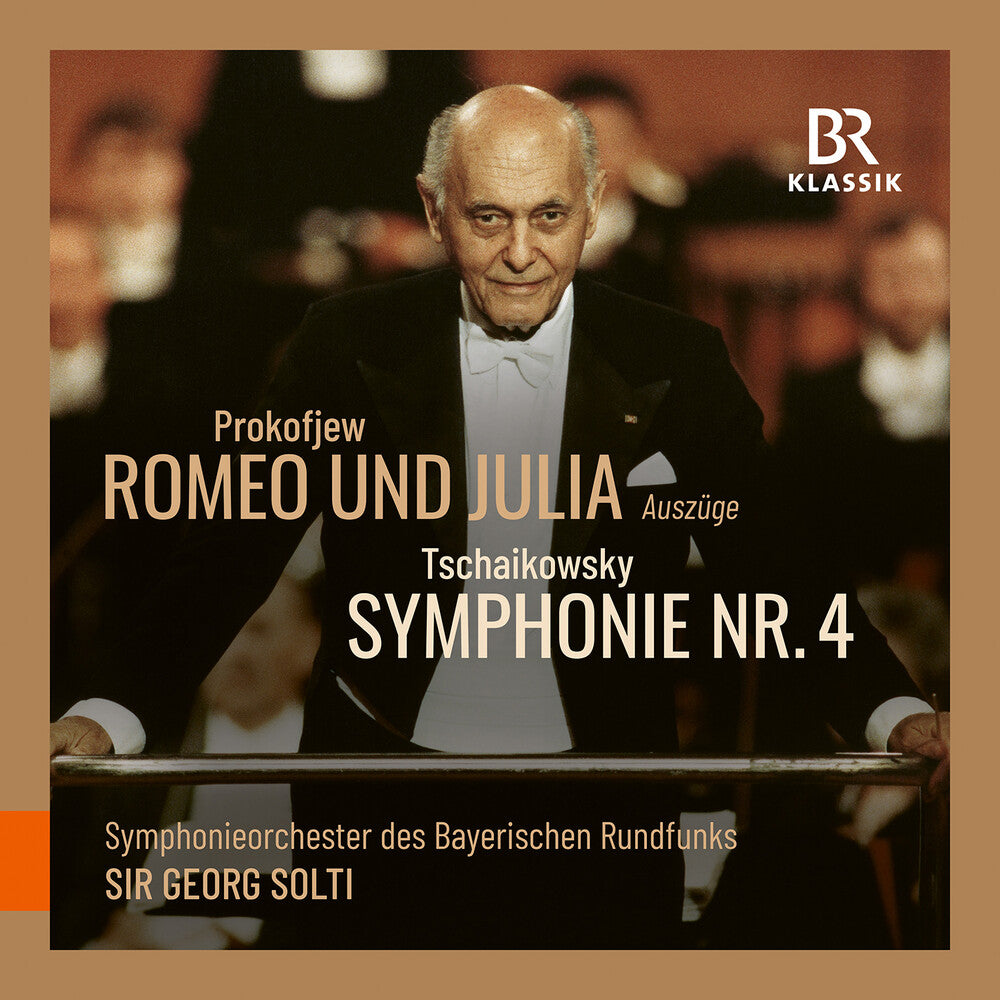 Symphonieorchester Des Bayerischen Rundfunks - Prokofiev: Romeo & Julia: Tchaikovsky: Sym No. 4 [CD]