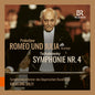Symphonieorchester Des Bayerischen Rundfunks - Prokofiev: Romeo & Julia: Tchaikovsky: Sym No. 4 [CD]