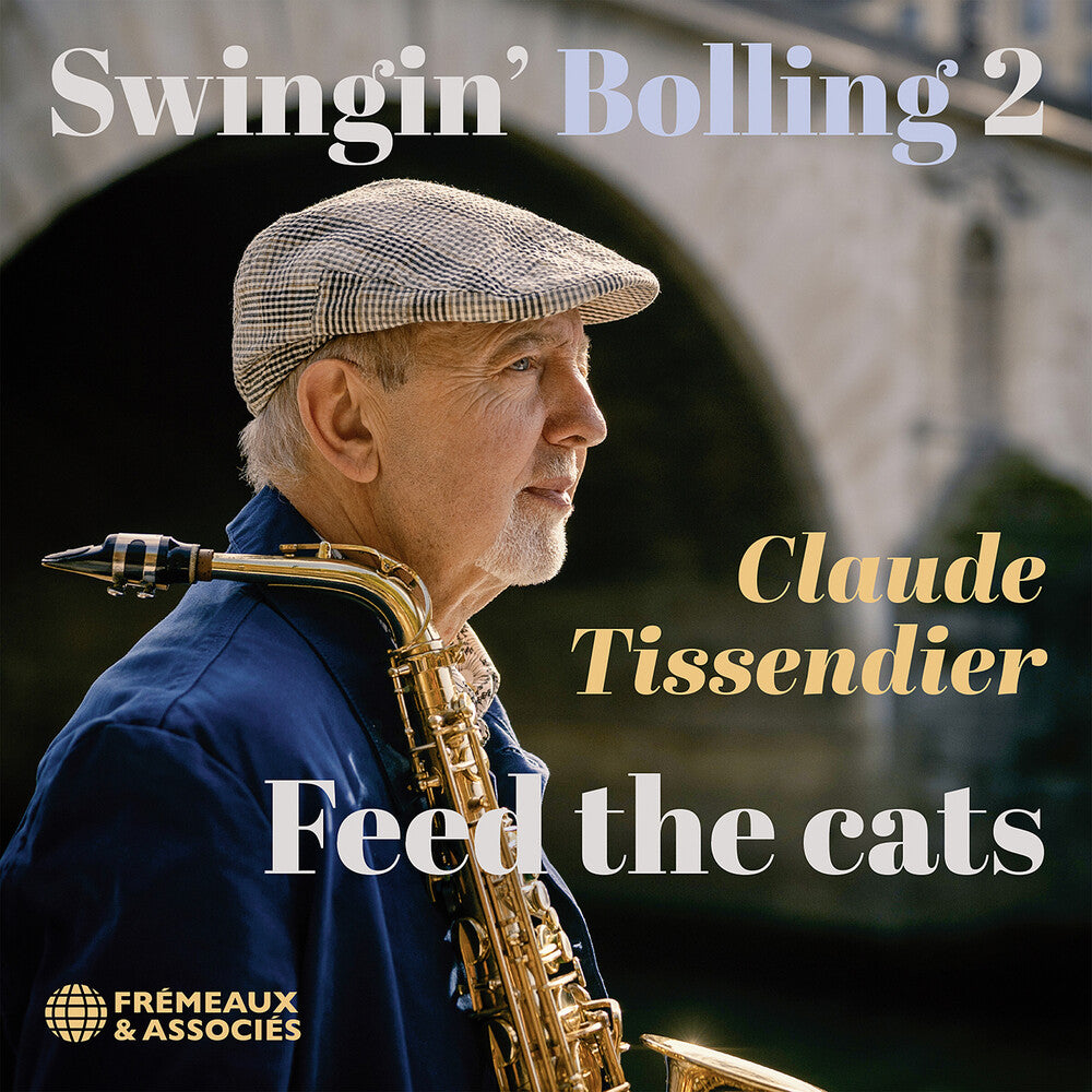 Pre-Order: Claude Tissendier - Swingin Bolling 2 - Feed The Cats [CD]