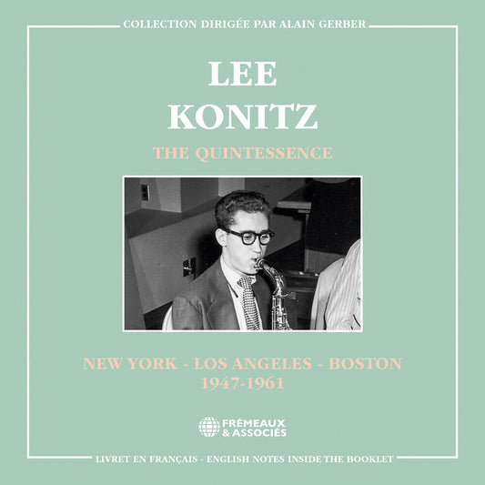 Pre-Order: Lee Konitz - Quintessence - New York Los Angeles & Boston 1947- [CD]