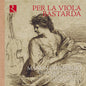 Pre-Order: Manon Papasergio - Per La Viola Bastarda [CD]
