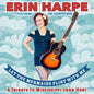 Harpe, Erin - Let The Mermaids Flirt With Me: A Tribute To Mississippi John Hurt [CD]