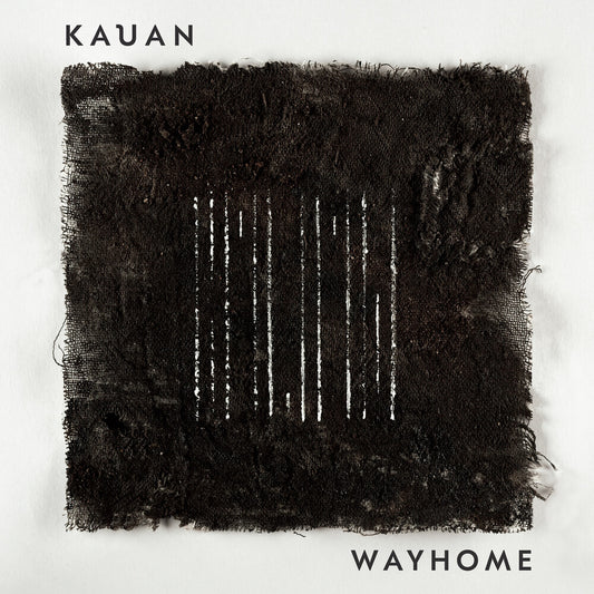 Pre-Order: Kauan - Wayhome [LP]