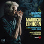 Pre-Order: Mauricio Einhorn - Mauricio And Horns (Audp) [Limited Edition]