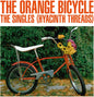 Orange Bicycle - Singles (Hyacinth Threads) [LP]