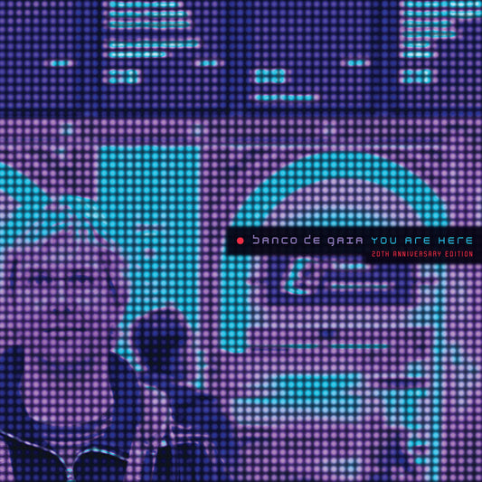 Banco De Gaia - You Are Here (Aniv) [CD]