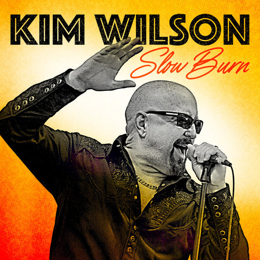 Pre-Order: Kim Wilson - Slow Burn [CD]
