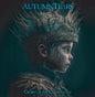 the album cover for Autumn Tears - Crown Of The Clairvoyant