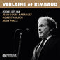 Verlaine Et Rimbaud - Poemes Dits Par Jean-Louis - Verlaine Et Rimbaud - Poemes Dits Par Jean-Louis [CD]