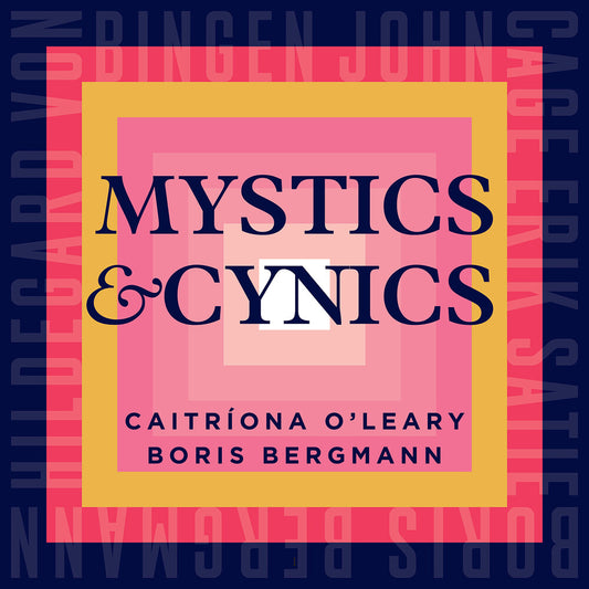 Caitriona O'Leary - Mystics & Cynics [CD]