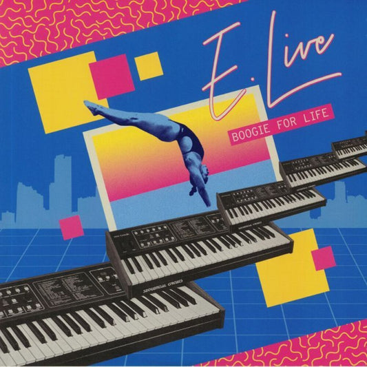 E. Live - Boogie For Life [LP]