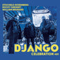 Pre-Order: Stochelo Rosenberg  Gresset,Rocky / Brunard,William - Django Celebration 1 [LP]
