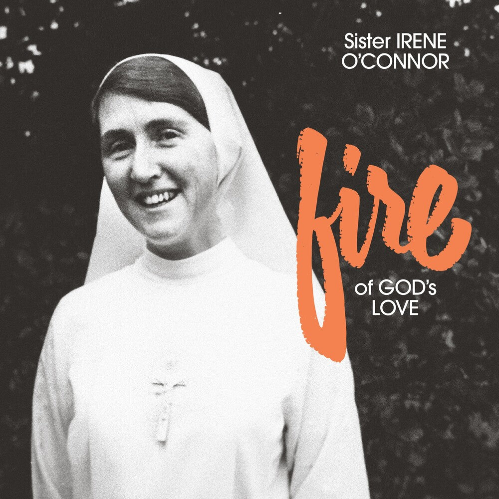 Sister Irene O'connor - Fire Of God's Love [LP]