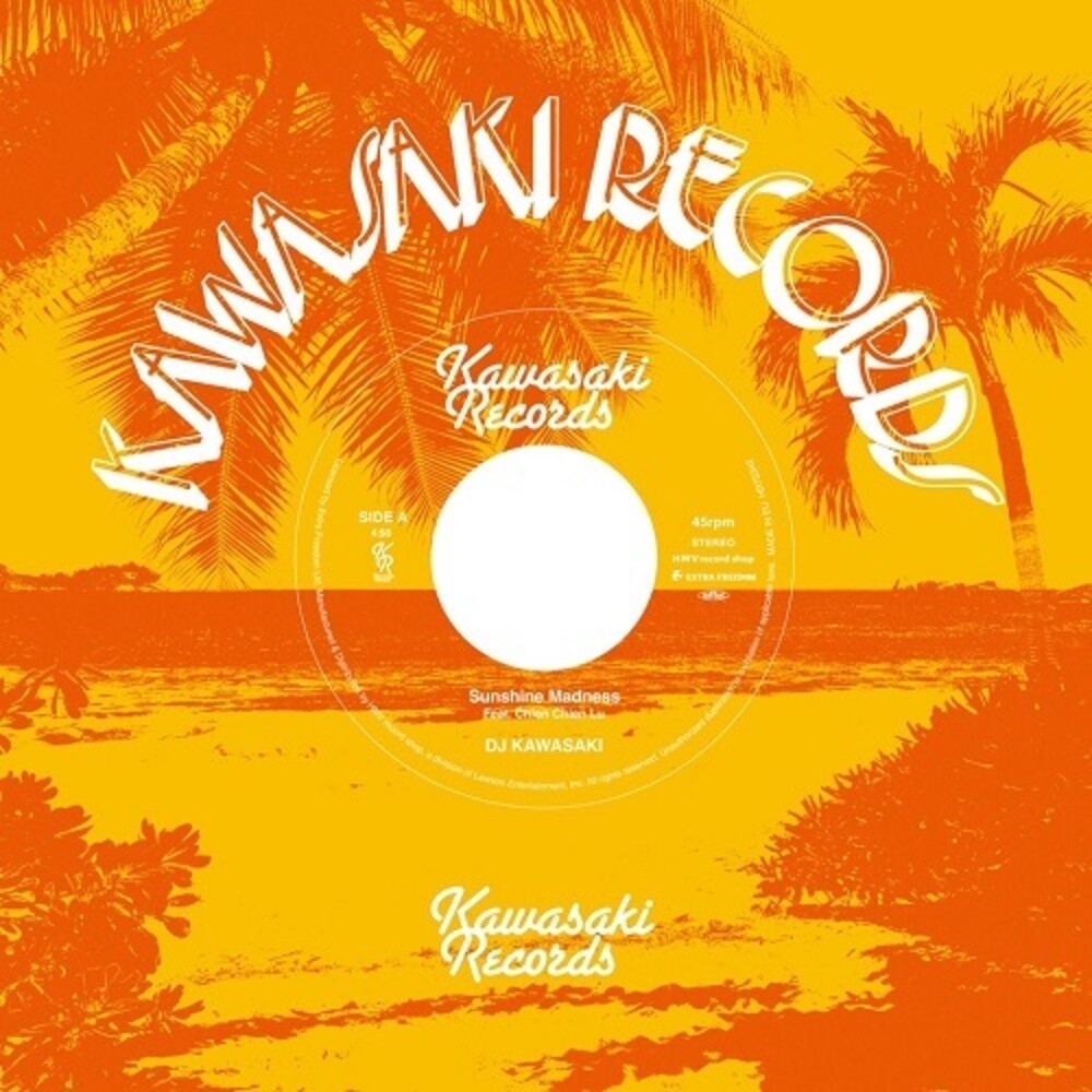 Dj Kawasaki - Sunshine Madness / Sunshine Madness [7" Vinyl]