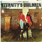 Eternity's Children - Eternity's Children [Deluxe Gatefold LP]