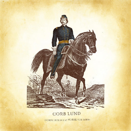 Corb Lund - Horse Soldier Horse Soldier [LP]