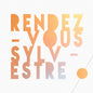 Pre-Order: Rendez-Vous Sylvestre / Various - Rendez-Vous Sylvestre / Various [CD]