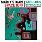 Pre-Order: Marty Stuart  & His Fabulous Superlatives - Space Junk [Blue Vinyl]