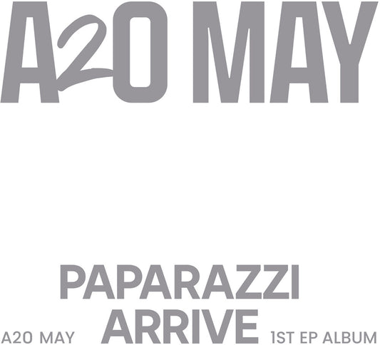 A2o May - Paparazzi Arrive [Un-Chained Ver.]