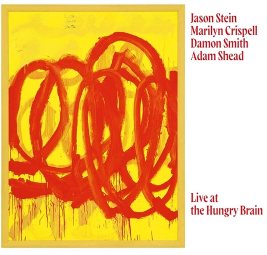Marilyn Crispell  / Stein,Jason / Smith,Damon - Live At The Hungry Brain [LP]