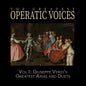 Greatest Operatic Voices - Vol. 1: Giuseppe Verdi's Greatest Arias & Duets [CD]