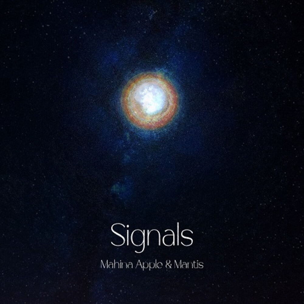 Pre-Order: Mahina Apple & Mantis - Signals [LP]