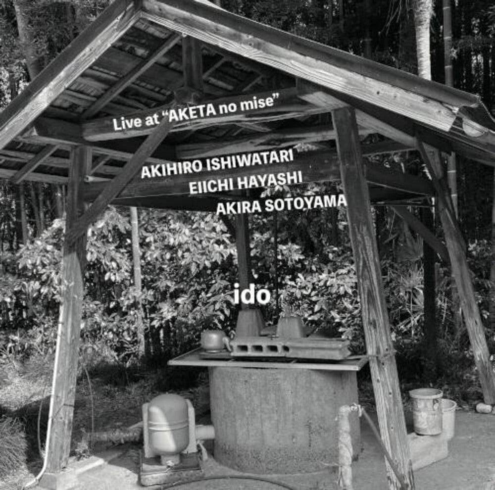 Akihiro Ishiwatari - Ido: Live At ''aketa No Mise'' [CD]