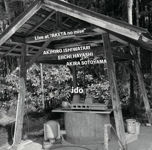 Akihiro Ishiwatari - Ido: Live At ''aketa No Mise'' [CD]