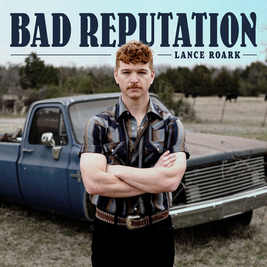 Pre-Order: Lance Roark - Bad Reputation [CD]