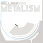 the album cover for Chris Liebing  / Speedy J / Collabs 3000 - Metalism (Aniv)