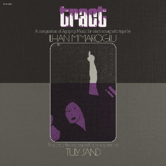 Ilhan Mimaroglu - Tract: A Composition Of Agitprop Music For [LP]