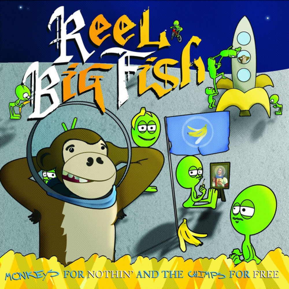 Pre-Order: Reel Big Fish - Monkeys For Nothin' & Chimps For Free [Colored Vinyl] [Deluxe]
