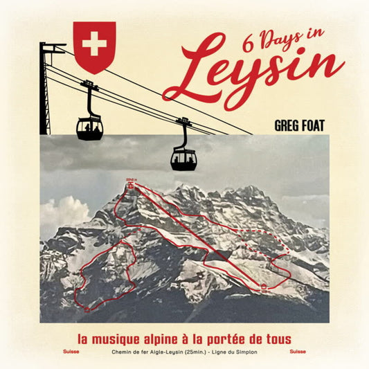 Greg Foat - 6 Days In Leysin [LP]