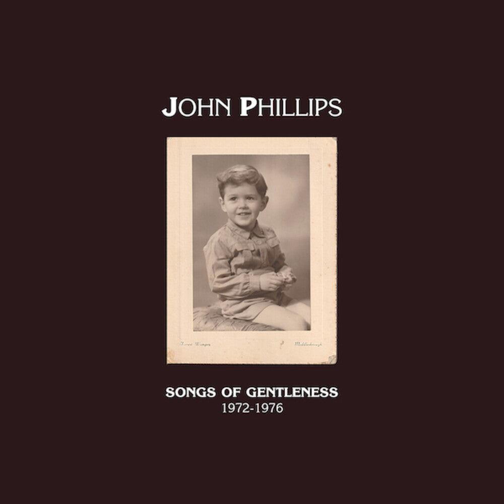 Pre-Order: John Phillips - Songs Of Gentleness 1972-1976 (Box) [With Booklet]