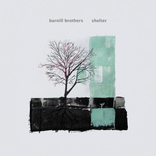 Pre-Order: Barnill Brothers - Shelter (Gate) [LP]