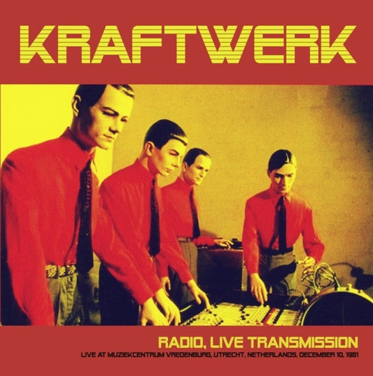 Kraftwerk - Radio Live Transmission: Live At Muziekcentrum [LP]
