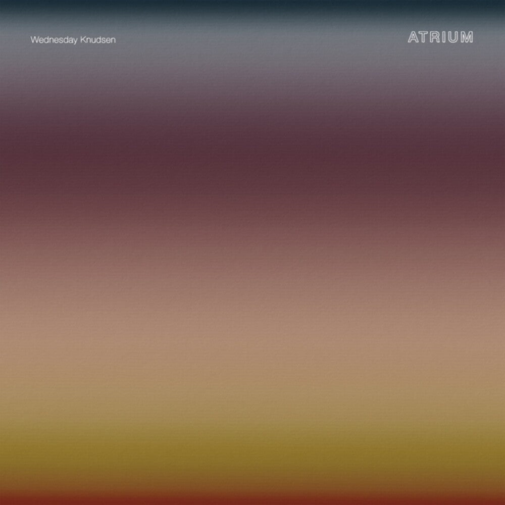 Wednesday Knudsen - Atrium [CD]