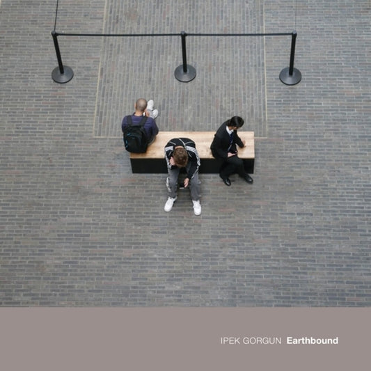 Ipek Gorgun - Earthbound [CD]