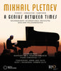 the album cover for MIKHAIL PLETNEV - Genius Between Times