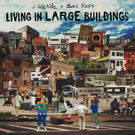 Pre-Order: J Scienide x Bes Kept - Living In Large Buildings [LP]