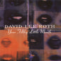 David Roth  Lee - Your Filthy Little Mouth [Limited Edition] (Omr)